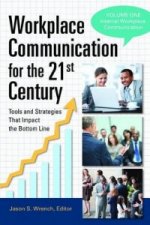 Workplace Communication for the 21st Century [2 Volumes]