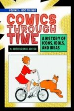 Comics through Time [4 volumes]