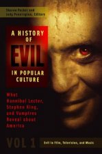 History of Evil in Popular Culture [2 volumes]