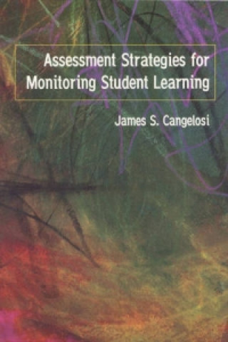 Assessment Strategies for Monitoring Students' Learning