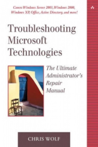 Troubleshooting Microsoft Technologies