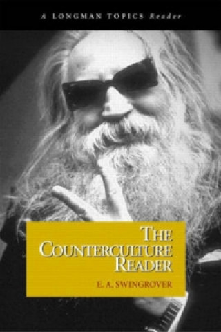 Counterculture Reader, The (A Longman Topics Reader)