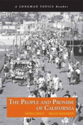 People and Promise of California, The (A Longman Topics Reader)