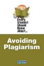 What Every Student Should Know About Avoiding Plagiarism