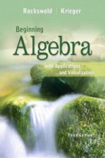 Beginning Algebra with Applications and Visualization Plus NEW MyLab Math with Pearson eText -- Access Card Package