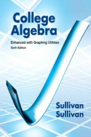 College Algebra Enhanced with Graphing Utilities