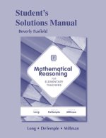 Student Solutions Manual for Mathematical Reasoning for Elementary School Teachers