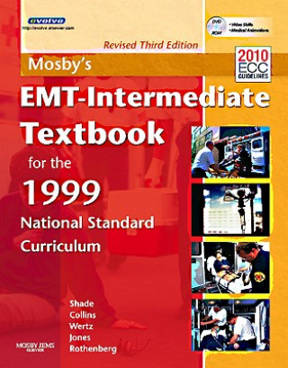 Mosby's EMT-intermediate Textbook for the 1999 National Standard Curriculum