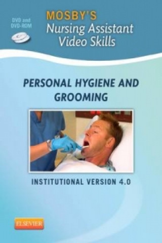 Mosby's Nursing Assistant Video Skills: Personal Hygiene & Grooming