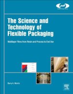 Science and Technology of Flexible Packaging