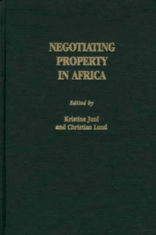 Negotiating Property in Africa