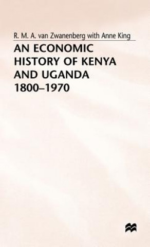 Economic History of Kenya and Uganda, 1800-1970