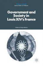 Government and Society in Louis XIV's France