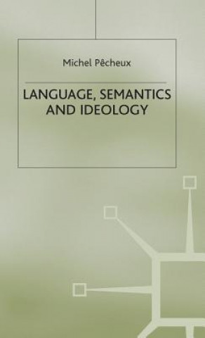 Language, Semantics and Ideology