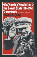 Russian Revolution and the Soviet State 1917-1921