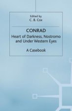 Joseph Conrad: Heart of Darkness, Nostromo and Under Western Eyes