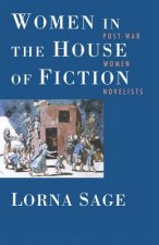 Women in the House of Fiction