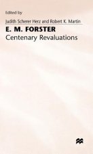 E. M. Forster: Centenary Revaluations