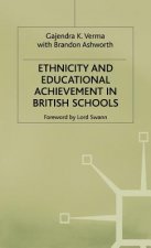 Ethnicity and Educational Achievement in British Schools