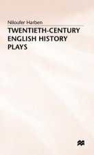 Twentieth-Century English History Plays