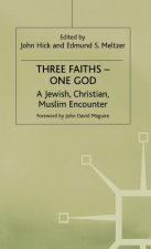 Three Faiths - One God