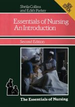 Essentials of Nursing: An Introduction