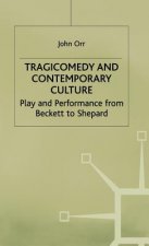 Tragicomedy and Contemporary Culture