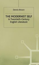 Modernist Self in Twentieth-Century English Literature