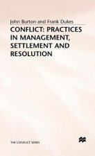 Conflict: Practices in Management, Settlement and Resolution