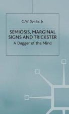 Semiosis, Marginal Signs and Trickster