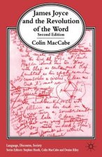 James Joyce and the Revolution of the Word