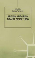 British and Irish Drama since 1960