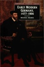 Early Modern Germany 1477-1806