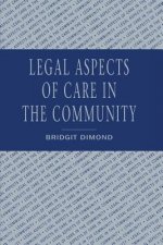 Legal aspects of care in the community