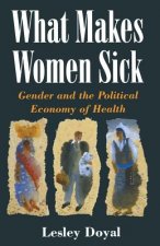 What Makes Women Sick