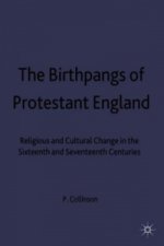 Birthpangs of Protestant England