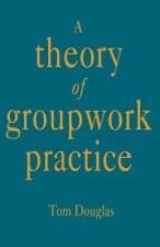 Theory of Groupwork Practice
