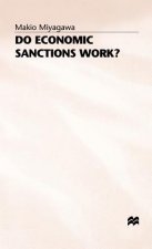 Do Economic Sanctions Work?