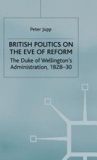 British Politics on the Eve of Reform