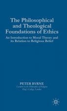 Philosophical and Theological Foundations of Ethics