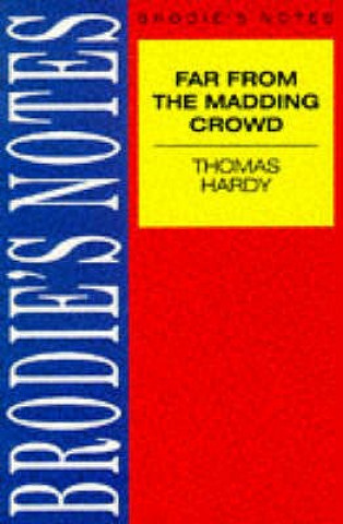 Hardy: Far from the Madding Crowd