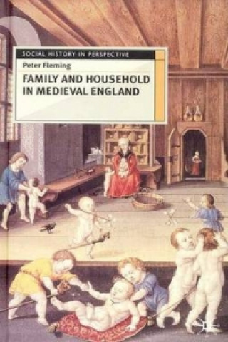 Family and Household in Medieval England