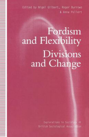 Fordism and Flexibility