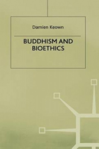 Buddhism and Bioethics