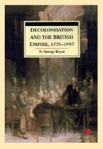 Decolonisation and the British Empire, 1775-1997