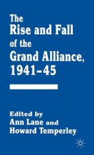Rise and Fall of the Grand Alliance, 1941-45