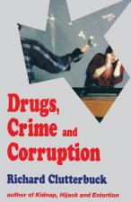Drugs, Crime and Corruption