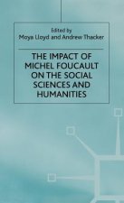 Impact of Michel Foucault on the Social Sciences and Humanities