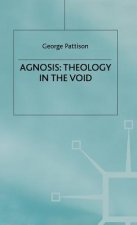 Agnosis: Theology in the Void