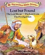 Level 2: Lost but Found The Lost Sheep - The Lost Coin - The Prodigal Son